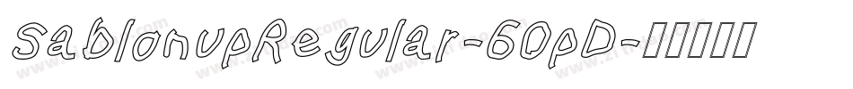 SablonupRegular-60pD字体转换