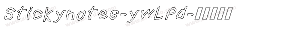 Stickynotes-ywLPd字体转换