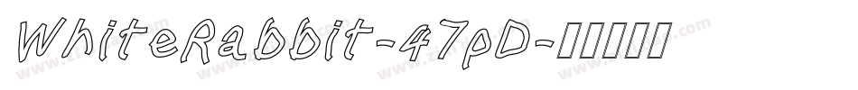 WhiteRabbit-47pD字体转换