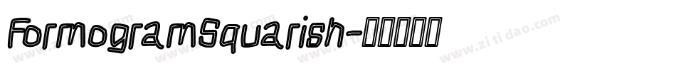 FormogramSquarish字体转换