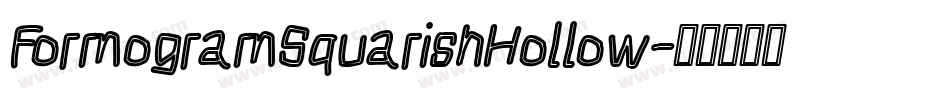 FormogramSquarishHollow字体转换