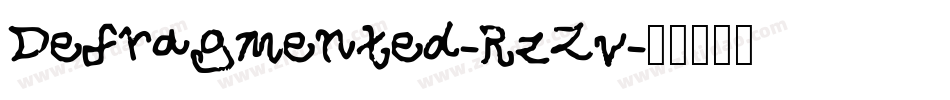 Defragmented-RzZv字体转换