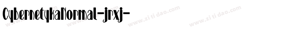CybernetykaNormal-jrxj字体转换
