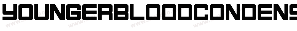 YoungerbloodCondensed-AMlA字体转换 YoungerbloodCondensed-AMlA字体转换