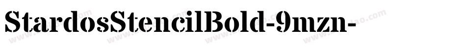 StardosStencilBold-9mzn字体转换