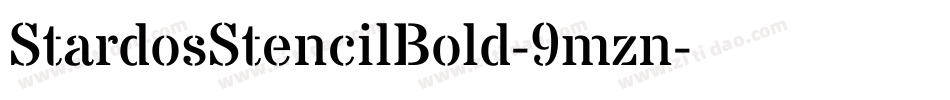 StardosStencilBold-9mzn字体转换