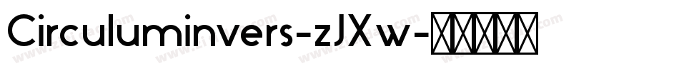 Circuluminvers-zJXw字体转换