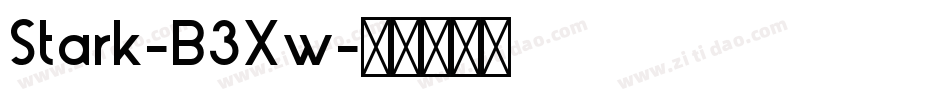 Stark-B3Xw字体转换