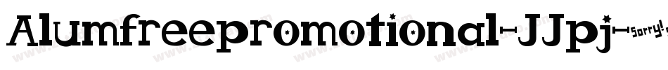 Alumfreepromotional-JJpj字体转换