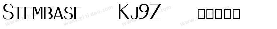 Stembase-Kj9Z字体转换