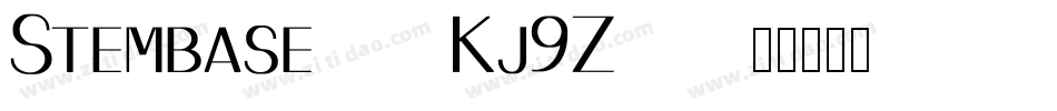 Stembase-Kj9Z字体转换