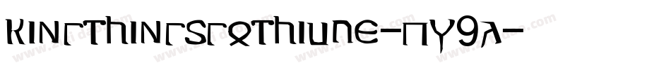 KingthingsGothique-pw9a字体转换 KingthingsGothique-pw9a字体转换