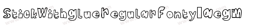 StickWithGlueRegularFonty-AeGM字体转换