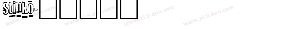 Stinko字体转换