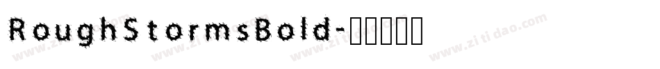 RoughStormsBold字体转换