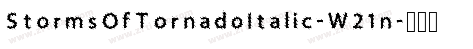 StormsOfTornadoItalic-W21n字体转换