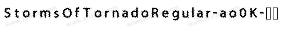 StormsOfTornadoRegular-ao0K字体转换
