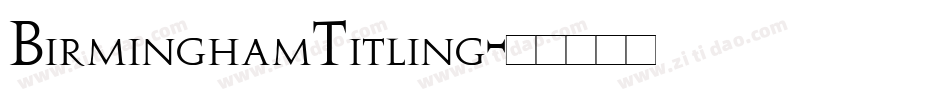 BirminghamTitling字体转换