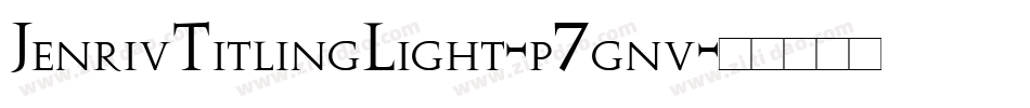 JenrivTitlingLight-p7gnv字体转换