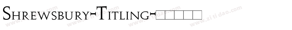 Shrewsbury-Titling字体转换