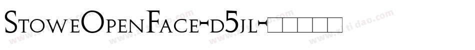 StoweOpenFace-d5jl字体转换