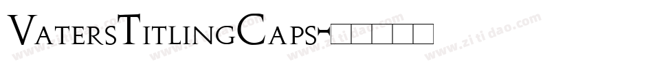 VatersTitlingCaps字体转换