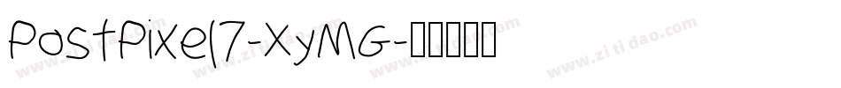 PostPixel7-XyMG字体转换