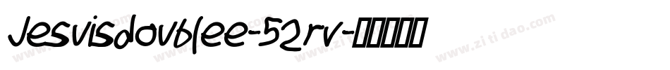 Jesuisdoublee-52rv字体转换 Jesuisdoublee-52rv字体转换
