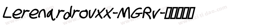Lerenardrouxx-MGRv字体转换