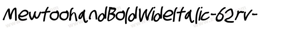 MewtoohandBoldWideItalic-62rv字体转换