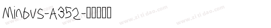 Minbus-A352字体转换