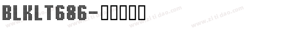 Blklt686字体转换