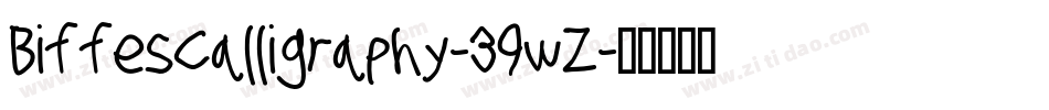 BiffesCalligraphy-39wZ字体转换