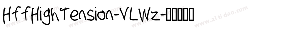 HffHighTension-VLWz字体转换