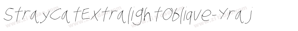 StrayCatExtralightOblique-Yraj字体转换