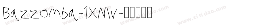 Bazzomba-1XMv字体转换