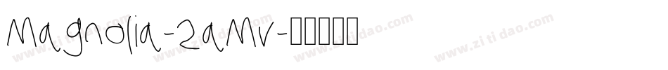Magnolia-2aMv字体转换