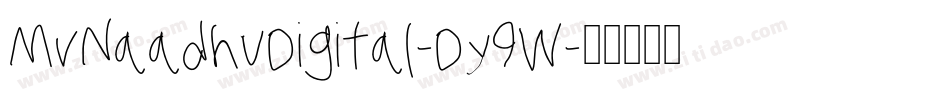 MvNaadhuDigital-Dy9W字体转换