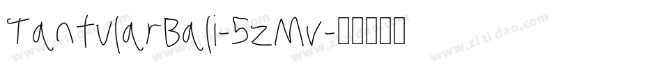 TantularBali-5zMv字体转换