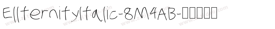 EllternityItalic-8M4AB字体转换