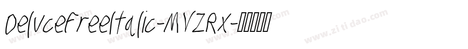 DeluceFreeItalic-MVZRx字体转换