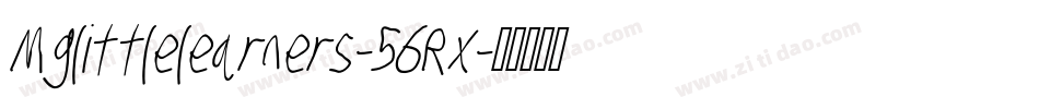 Mglittlelearners-56Rx字体转换 Mglittlelearners-56Rx字体转换