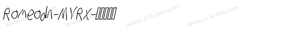 Romeodn-MVRx字体转换