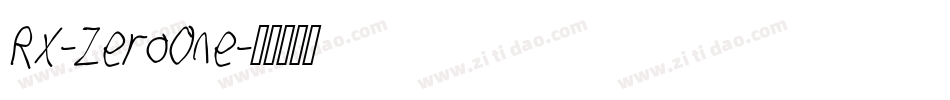 Rx-ZeroOne字体转换