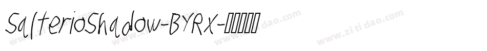SalterioShadow-BYRx字体转换