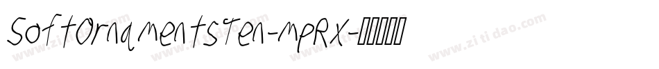 SoftOrnamentsTen-mpRx字体转换 SoftOrnamentsTen-mpRx字体转换