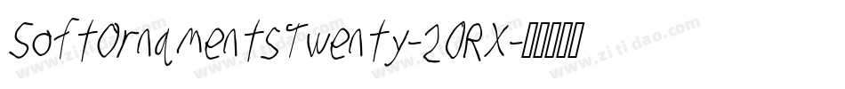 SoftOrnamentsTwenty-20RX字体转换