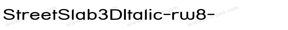 StreetSlab3DItalic-rw8字体转换