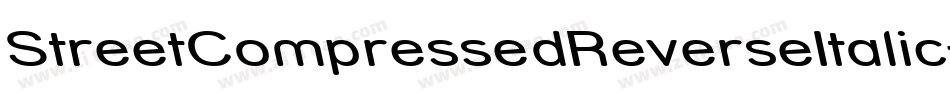 StreetCompressedReverseItalic-PmZ字体转换