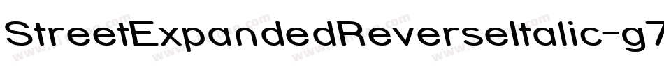 StreetExpandedReverseItalic-g7p字体转换